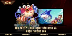 Bắn Cá Vip