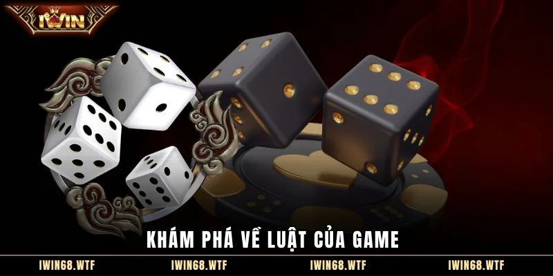 Khám phá về luật của game